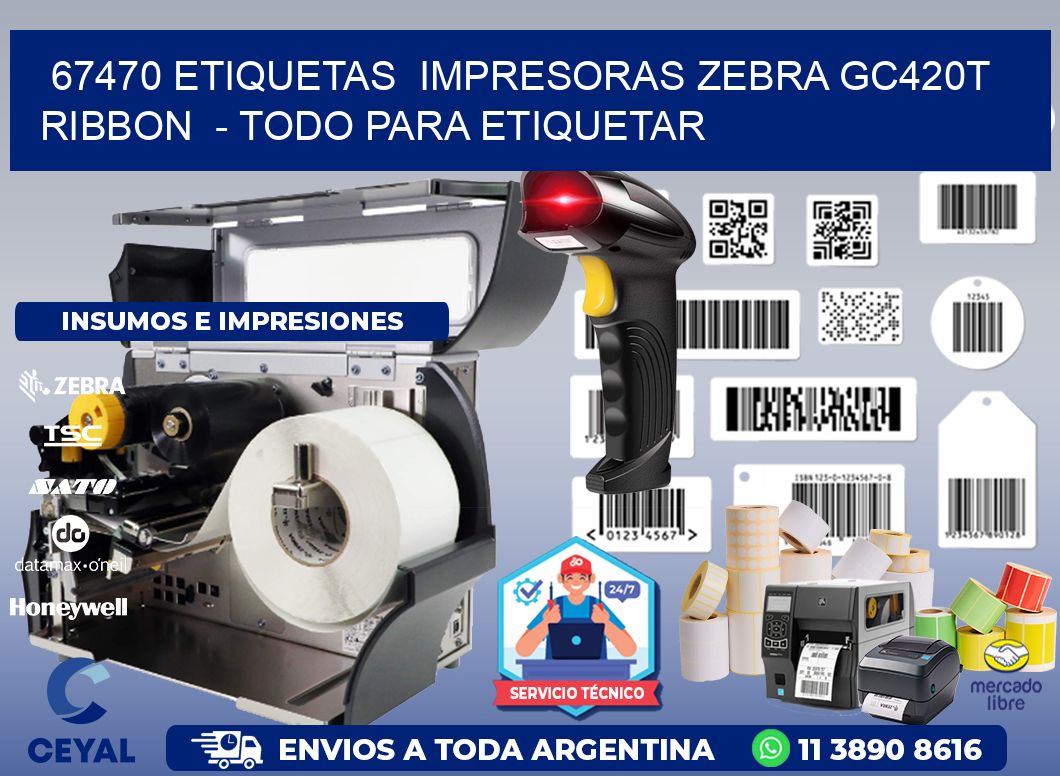 67470 etiquetas  impresoras zebra gc420t ribbon  - Todo para Etiquetar