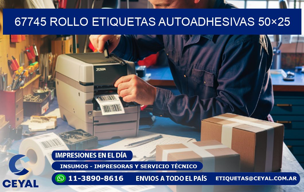 67745 Rollo Etiquetas autoadhesivas 50×25