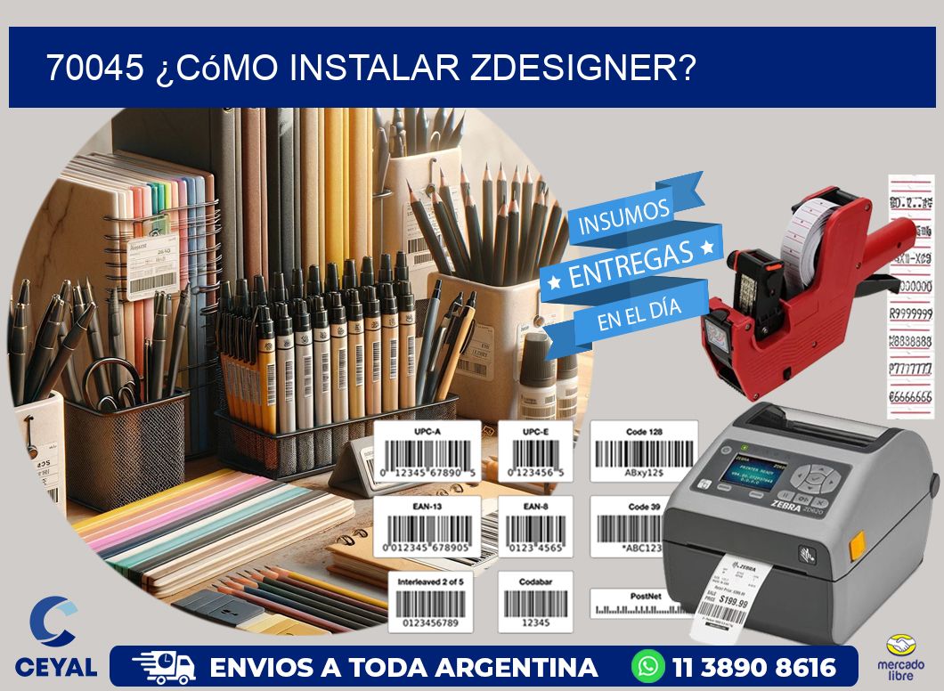 70045 ¿Cómo instalar ZDesigner?