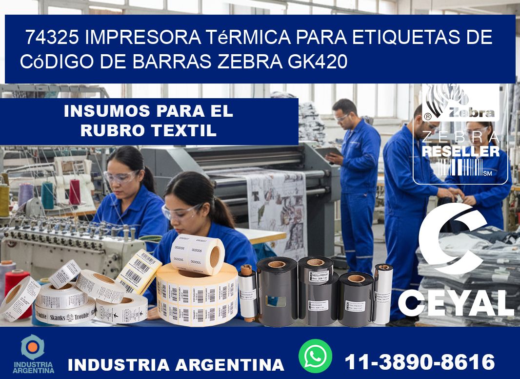 74325 impresora térmica para etiquetas de código de barras Zebra GK420