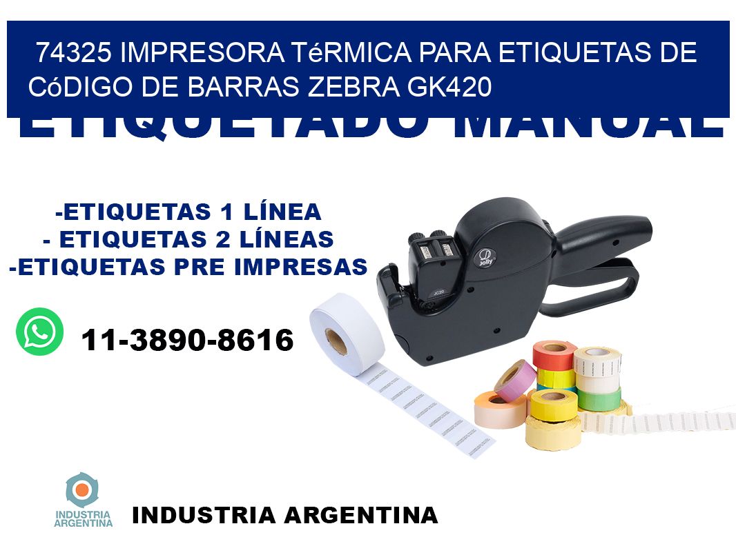 74325 impresora térmica para etiquetas de código de barras Zebra GK420