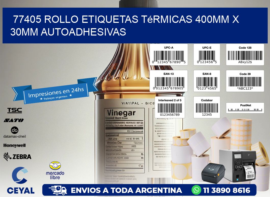 77405 Rollo Etiquetas Térmicas 400mm X 30mm Autoadhesivas