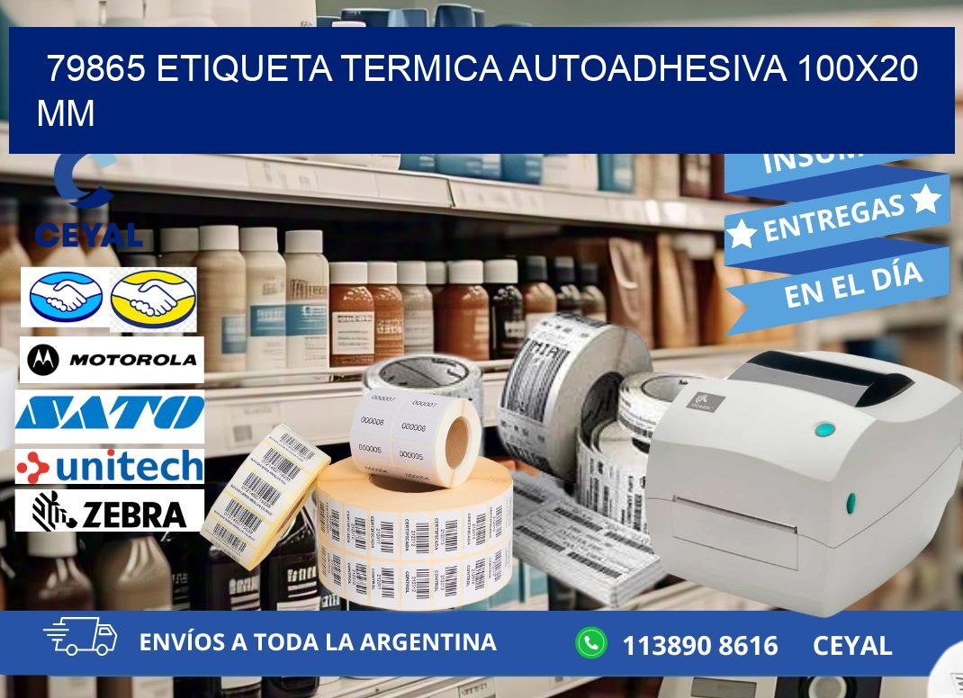 79865 Etiqueta Termica Autoadhesiva 100×20 mm