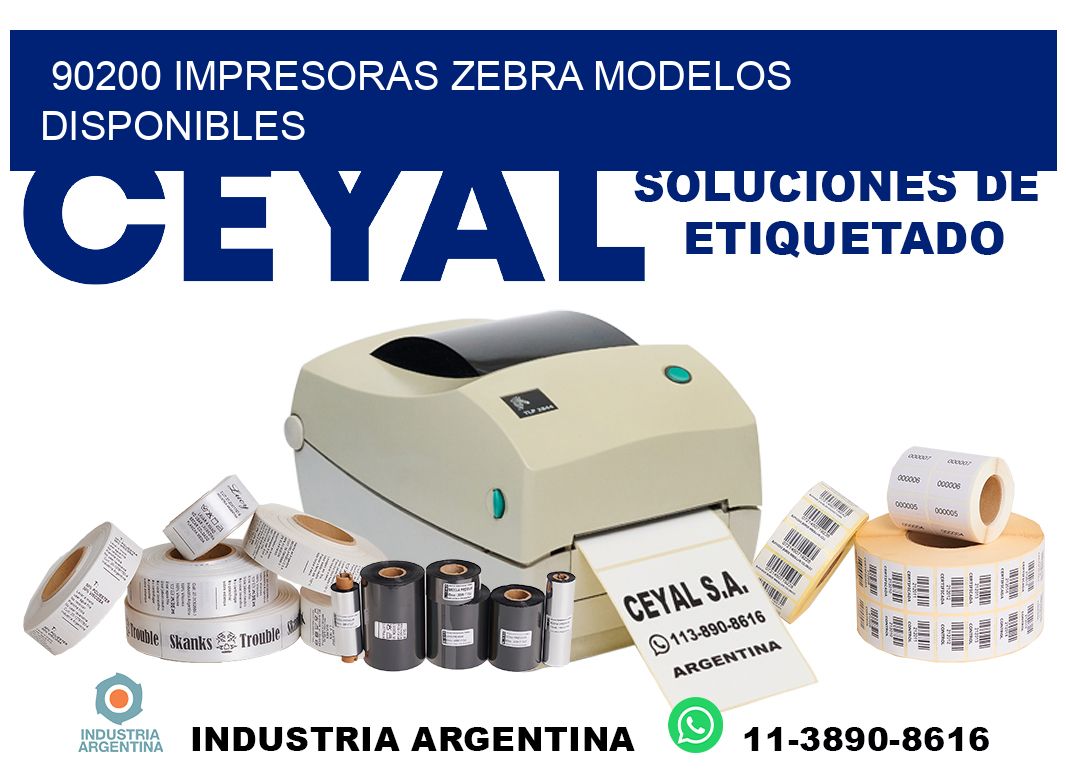 90200 impresoras zebra modelos disponibles