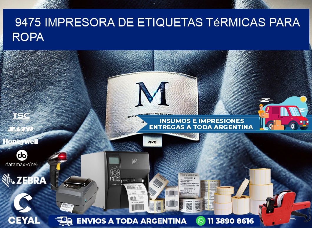 9475 impresora de etiquetas térmicas para ropa
