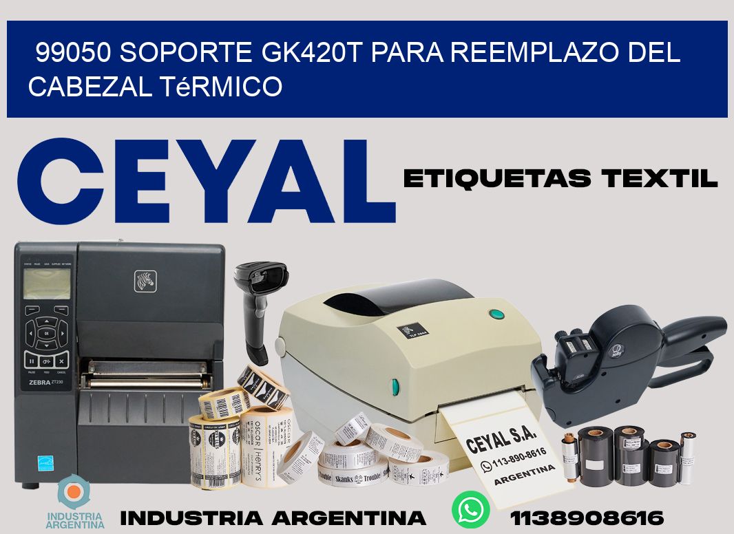 99050 soporte gk420t para reemplazo del cabezal térmico