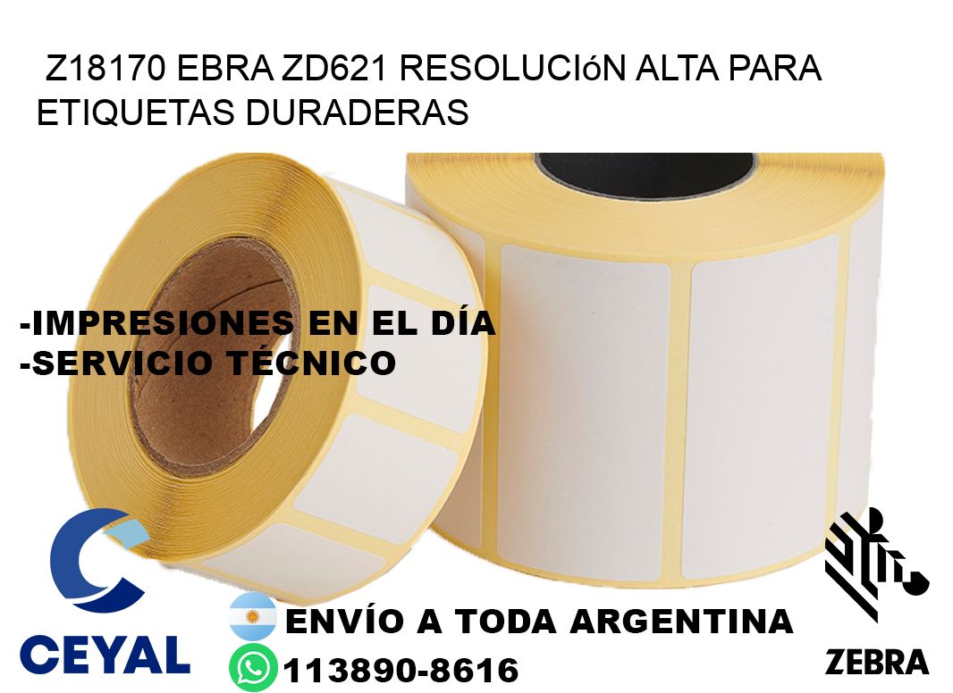 Z18170 ebra ZD621 resolución alta para etiquetas duraderas