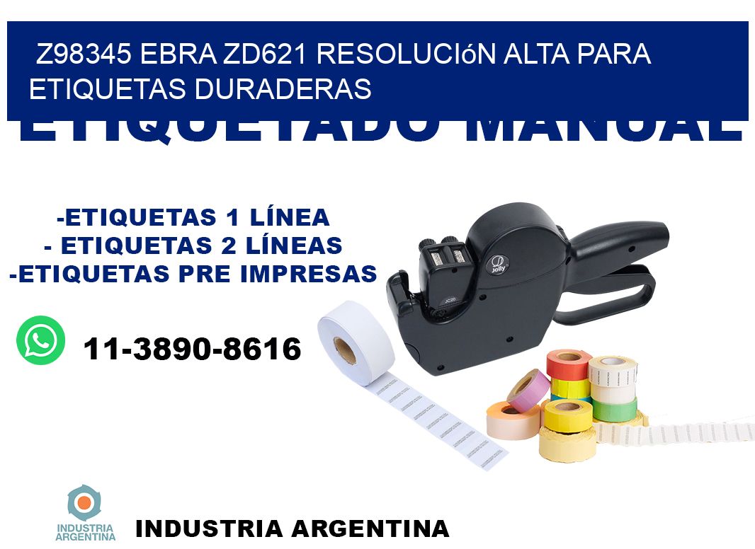 Z98345 ebra ZD621 resolución alta para etiquetas duraderas