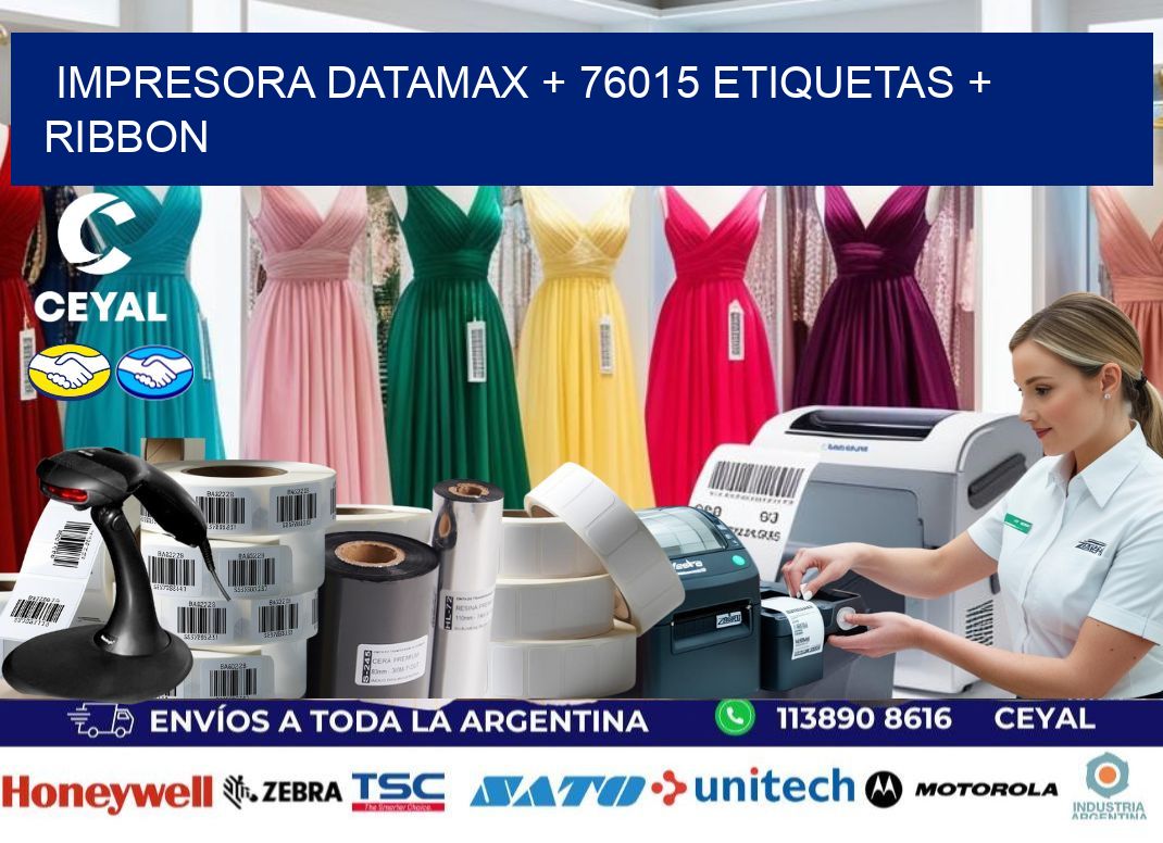 impresora DATAMAX + 76015 etiquetas + ribbon