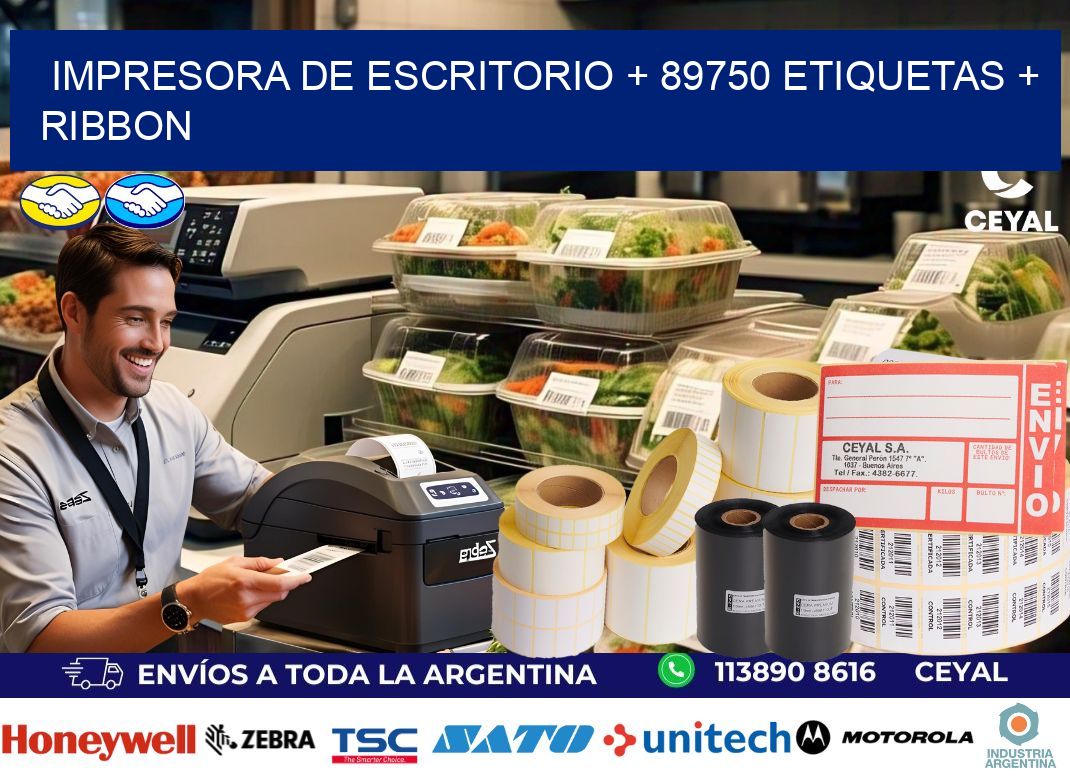 impresora de escritorio + 89750 etiquetas + ribbon