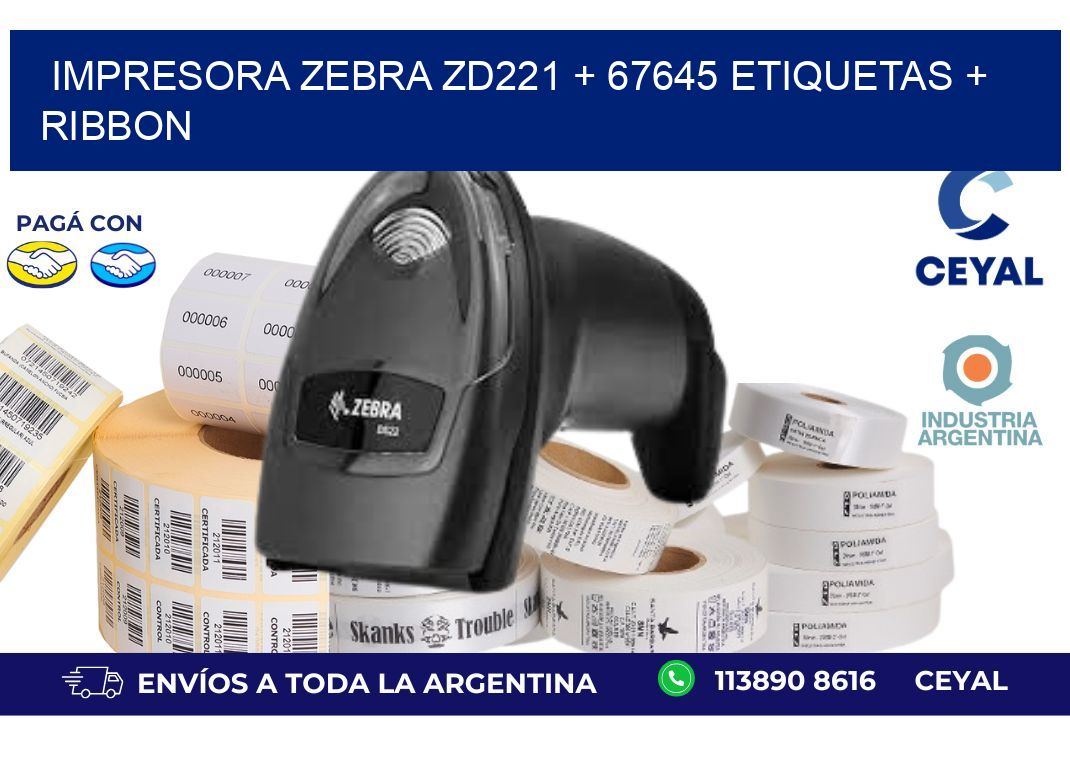 impresora zebra zd221 + 67645 etiquetas + ribbon