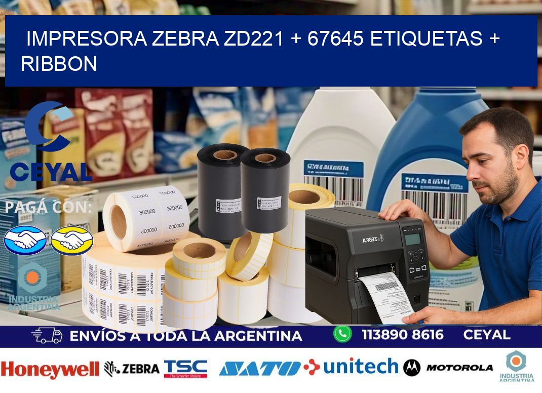 impresora zebra zd221 + 67645 etiquetas + ribbon