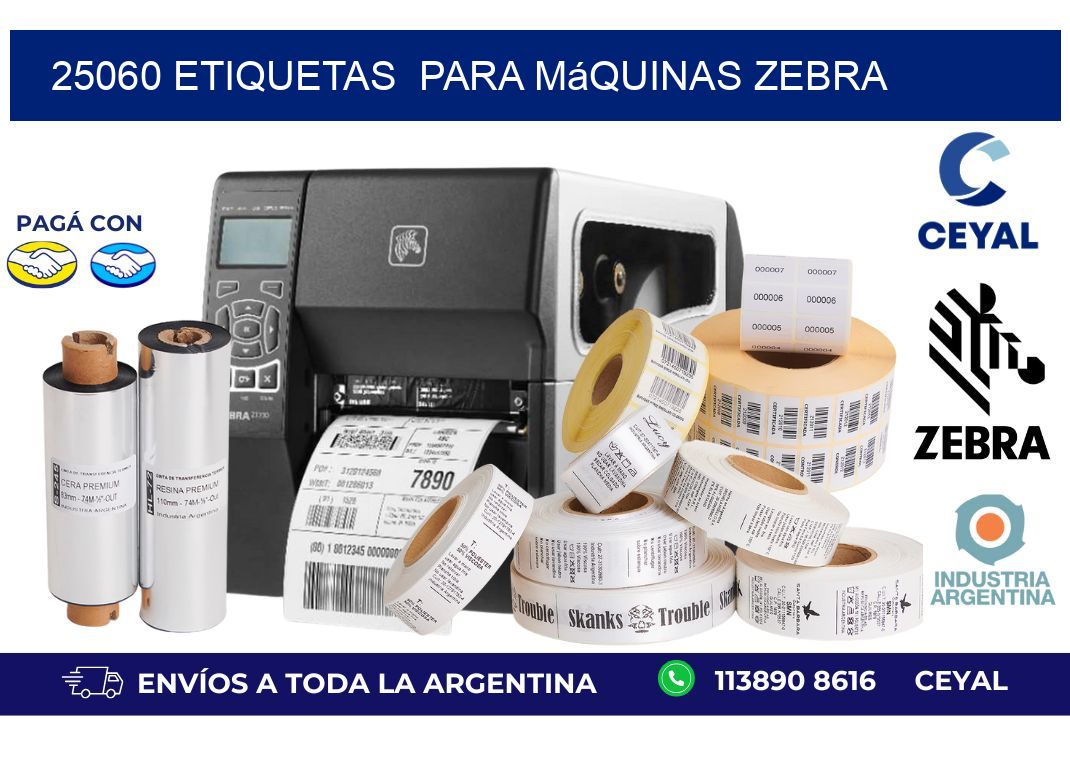 25060 etiquetas  para máquinas Zebra