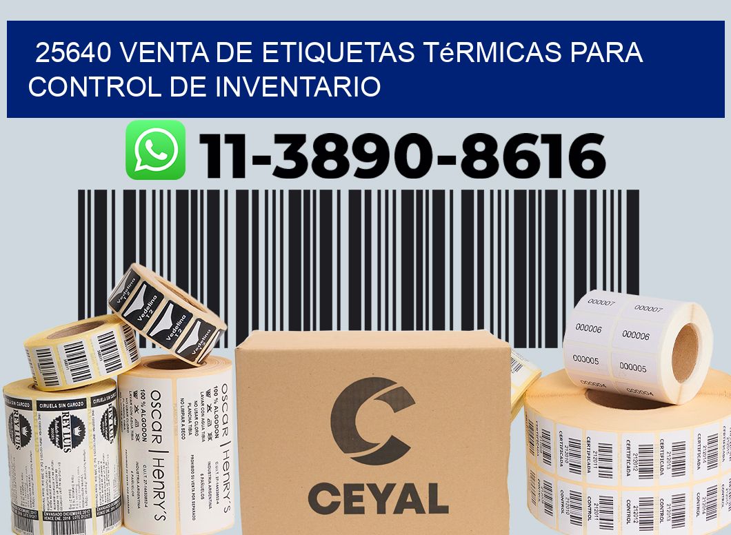 25640 venta de etiquetas térmicas para control de inventario