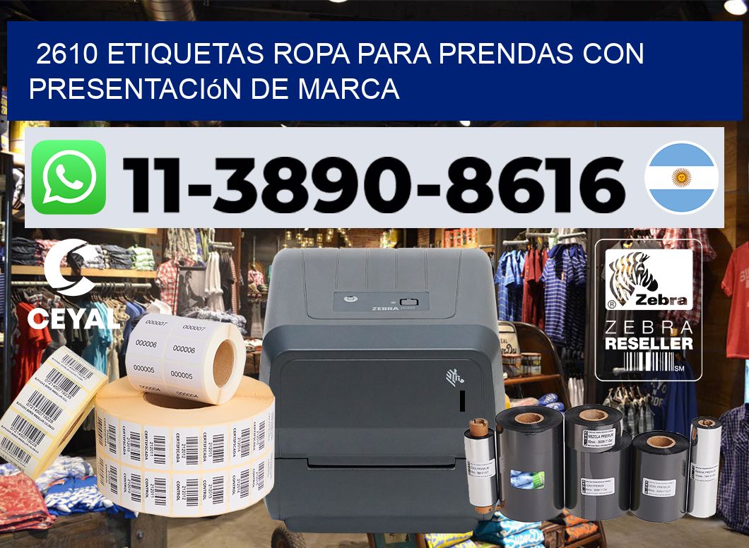 2610 Etiquetas ropa para prendas con presentación de marca
