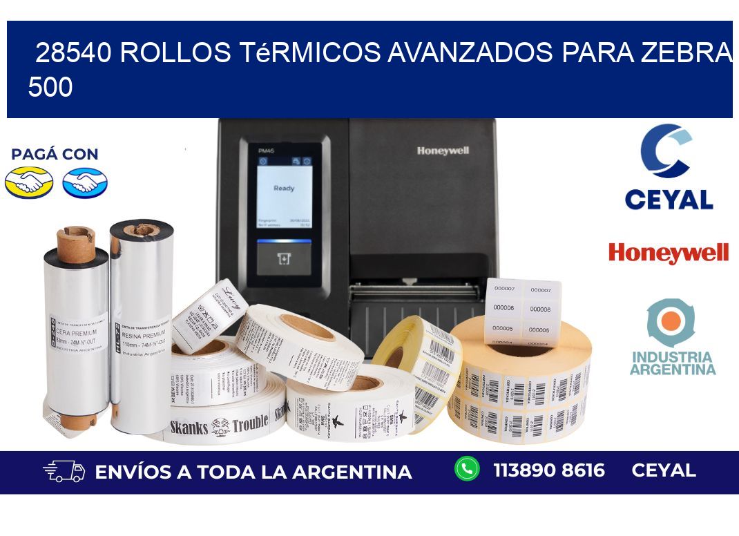 28540 rollos térmicos avanzados para zebra 500