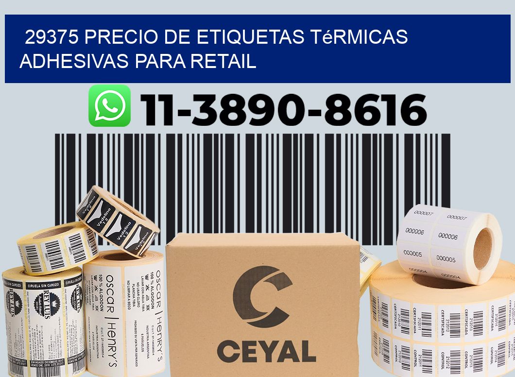 29375 precio de etiquetas térmicas adhesivas para retail