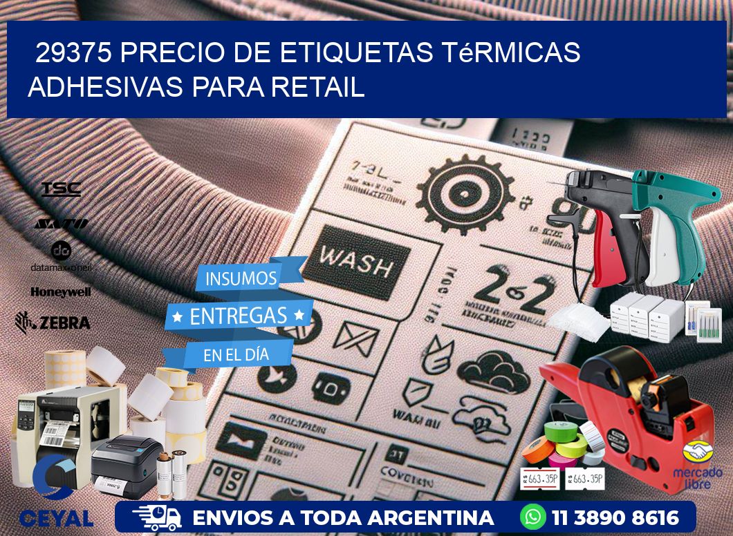 29375 precio de etiquetas térmicas adhesivas para retail