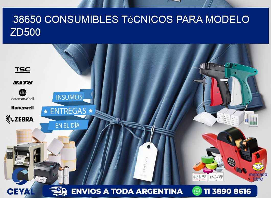 38650 consumibles técnicos para modelo zd500