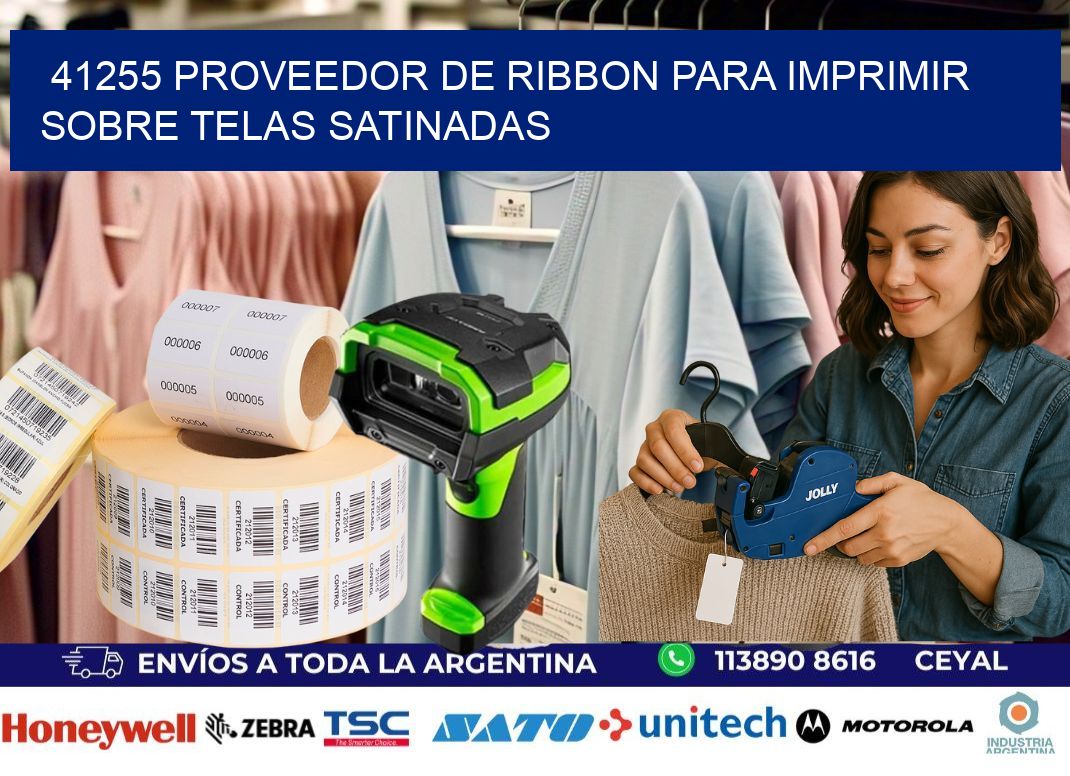 41255 proveedor de ribbon para imprimir sobre telas satinadas