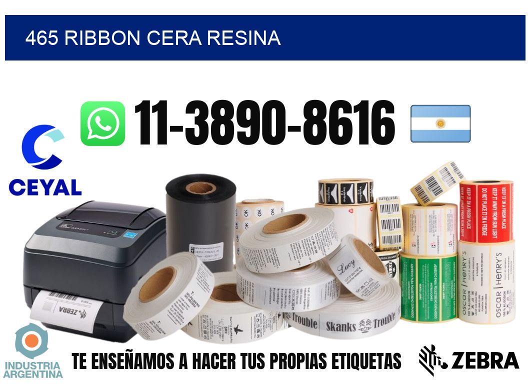 465 ribbon cera resina