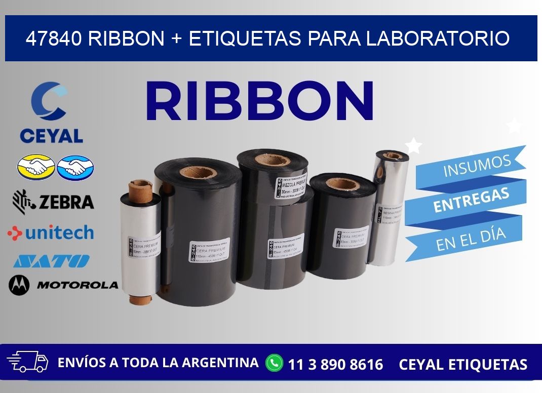 47840 ribbon + etiquetas para laboratorio