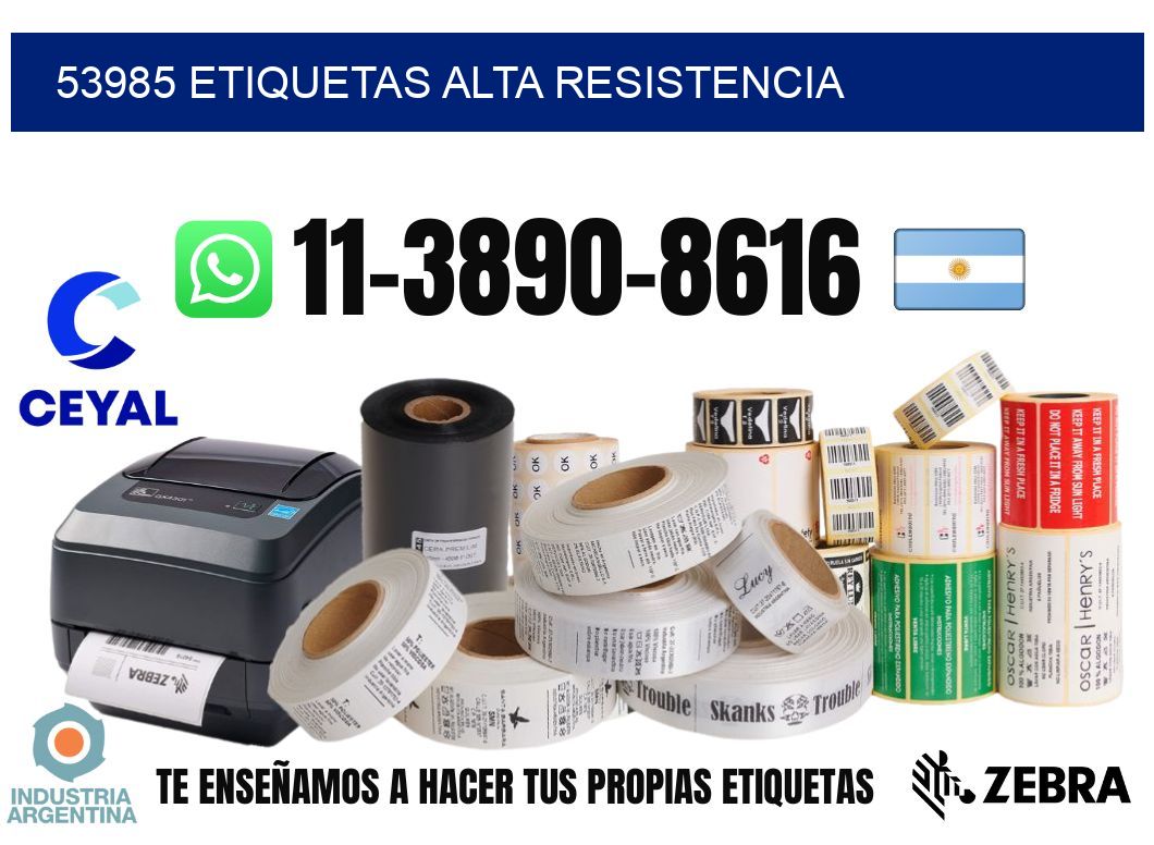 53985 etiquetas alta resistencia