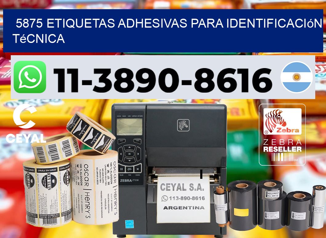 5875 Etiquetas adhesivas para identificación técnica