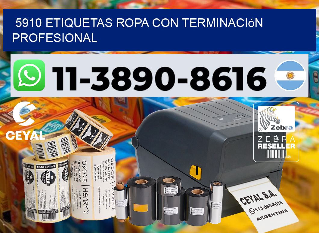 5910 Etiquetas ropa con terminación profesional