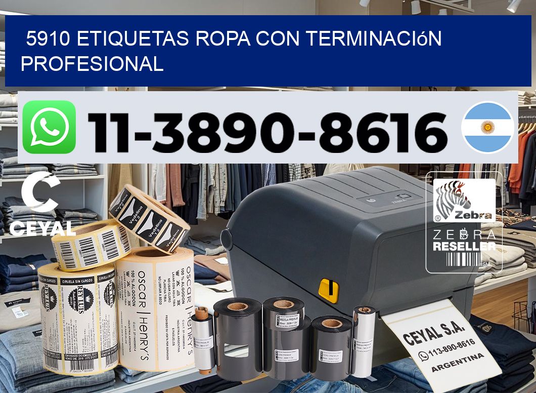 5910 Etiquetas ropa con terminación profesional