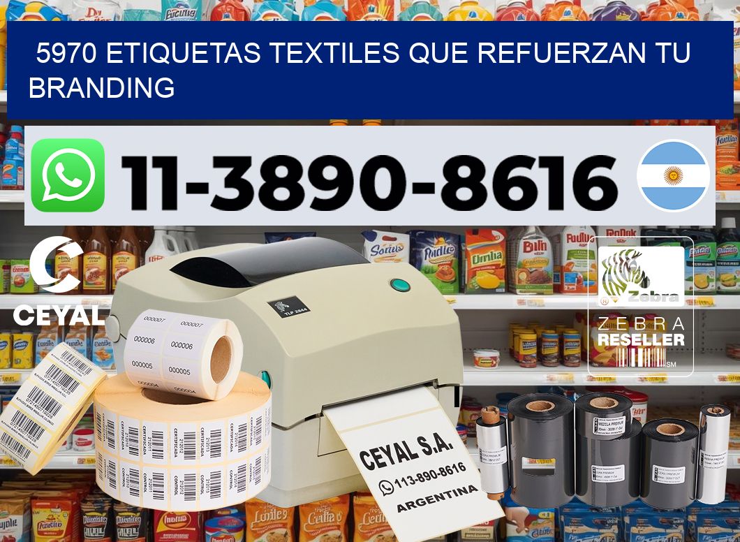 5970 Etiquetas textiles que refuerzan tu branding