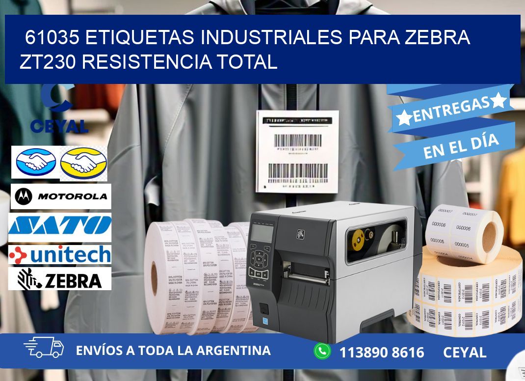 61035 etiquetas industriales para zebra zt230 resistencia total