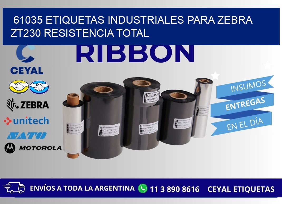 61035 etiquetas industriales para zebra zt230 resistencia total