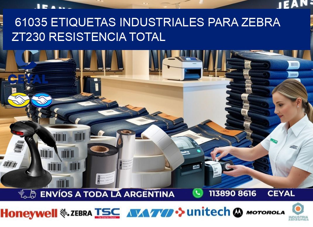 61035 etiquetas industriales para zebra zt230 resistencia total