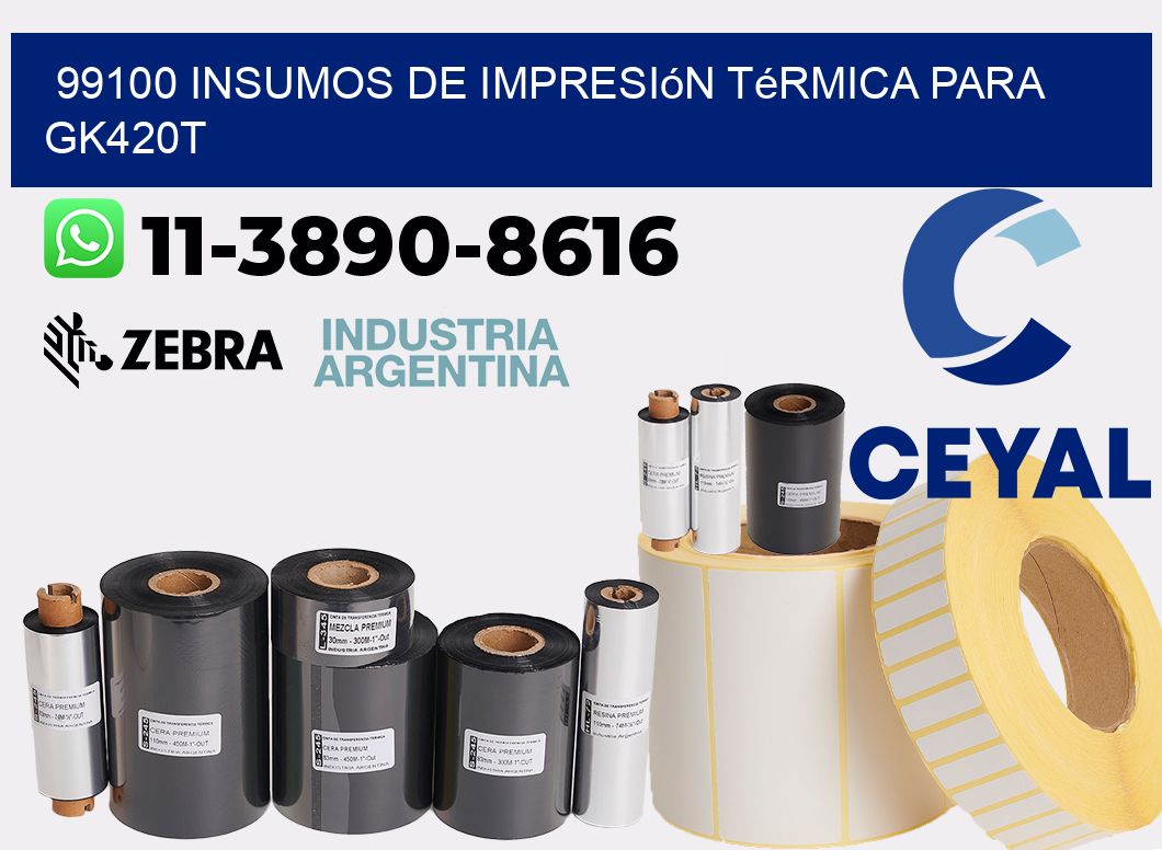 99100 insumos de impresión térmica para gk420t