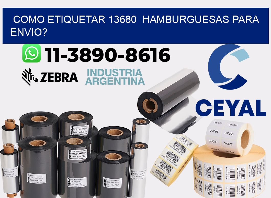 como etiquetar 13680  hamburguesas para envio?