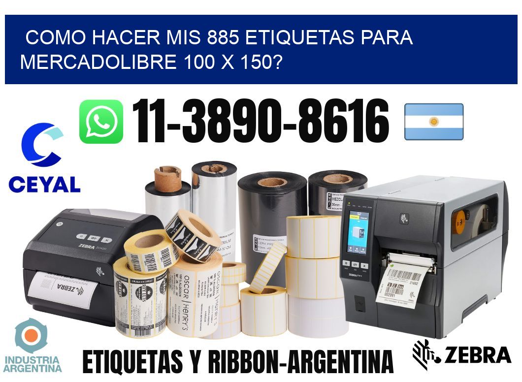 como hacer mis 885 etiquetas para mercadolibre 100 x 150?