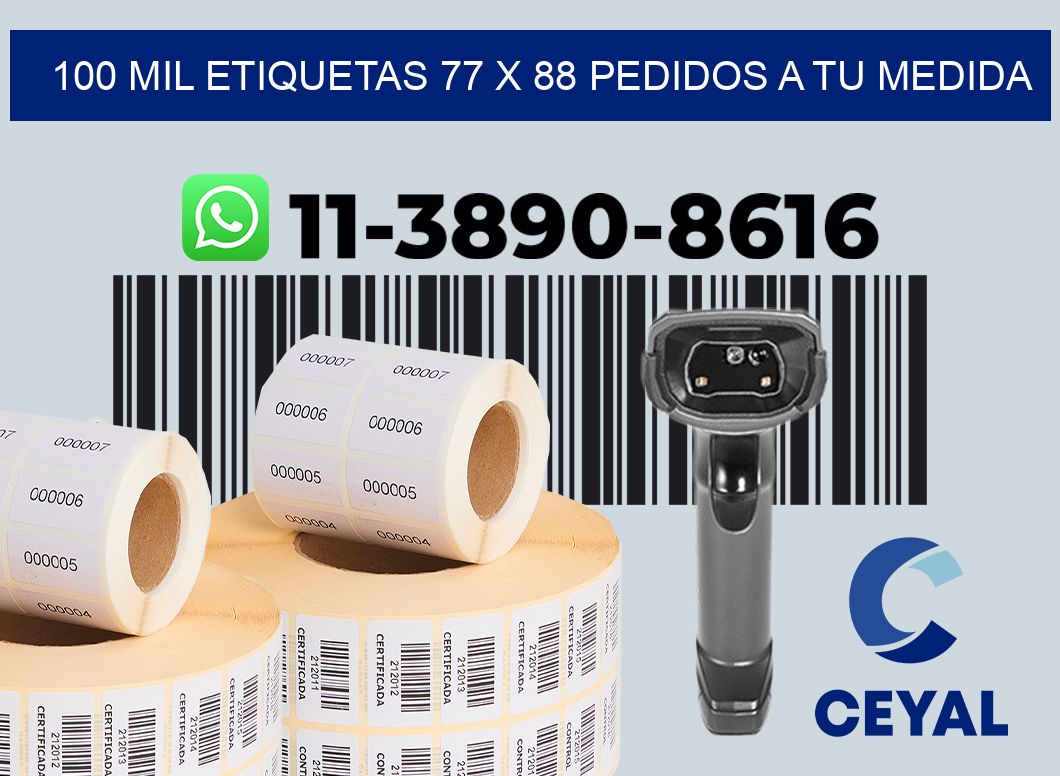 100 mil etiquetas 77 x 88 Pedidos a tu medida