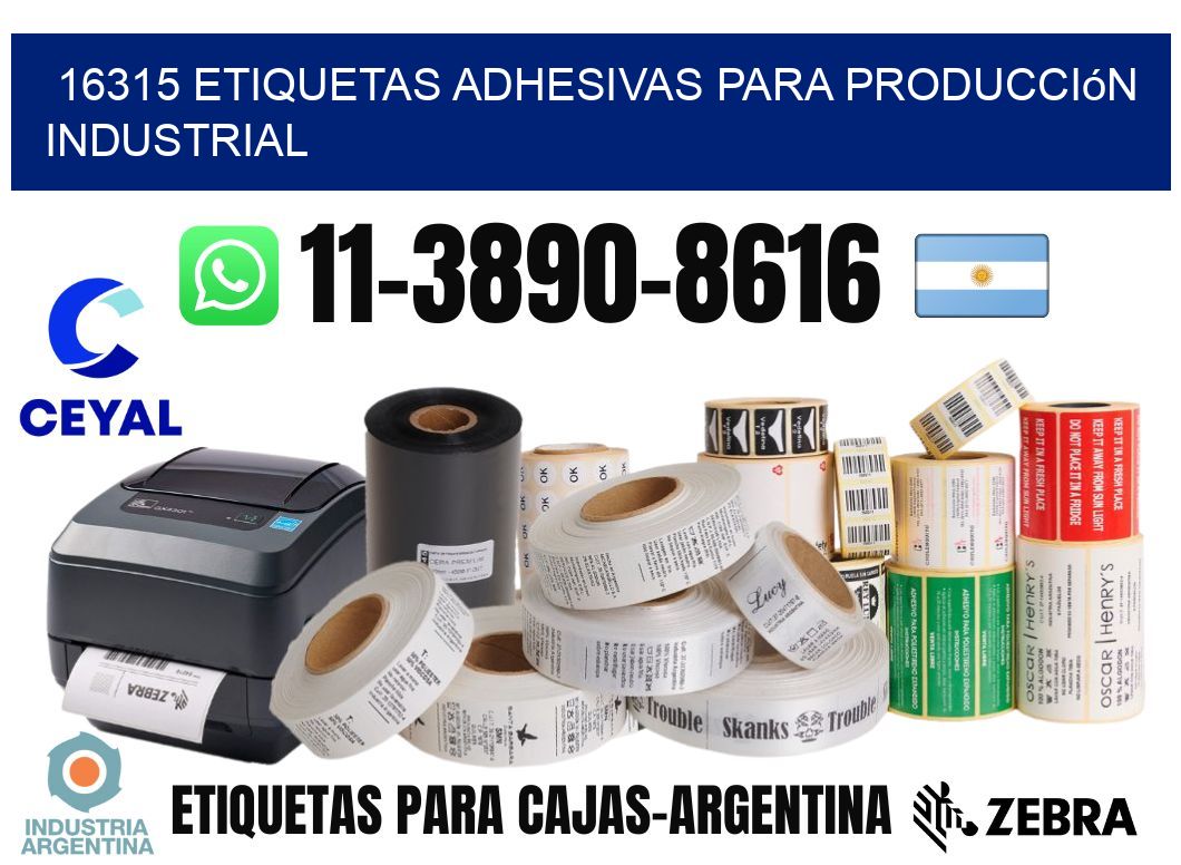 16315 Etiquetas adhesivas para producción industrial