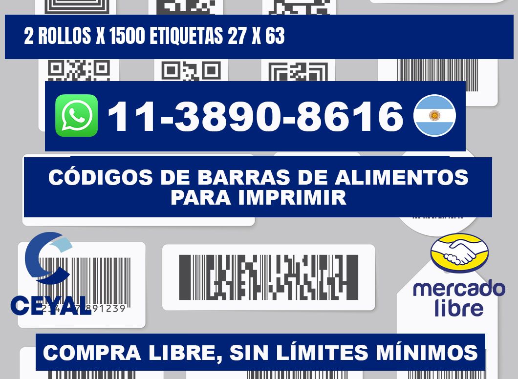 2 rollos x 1500 etiquetas 27 x 63