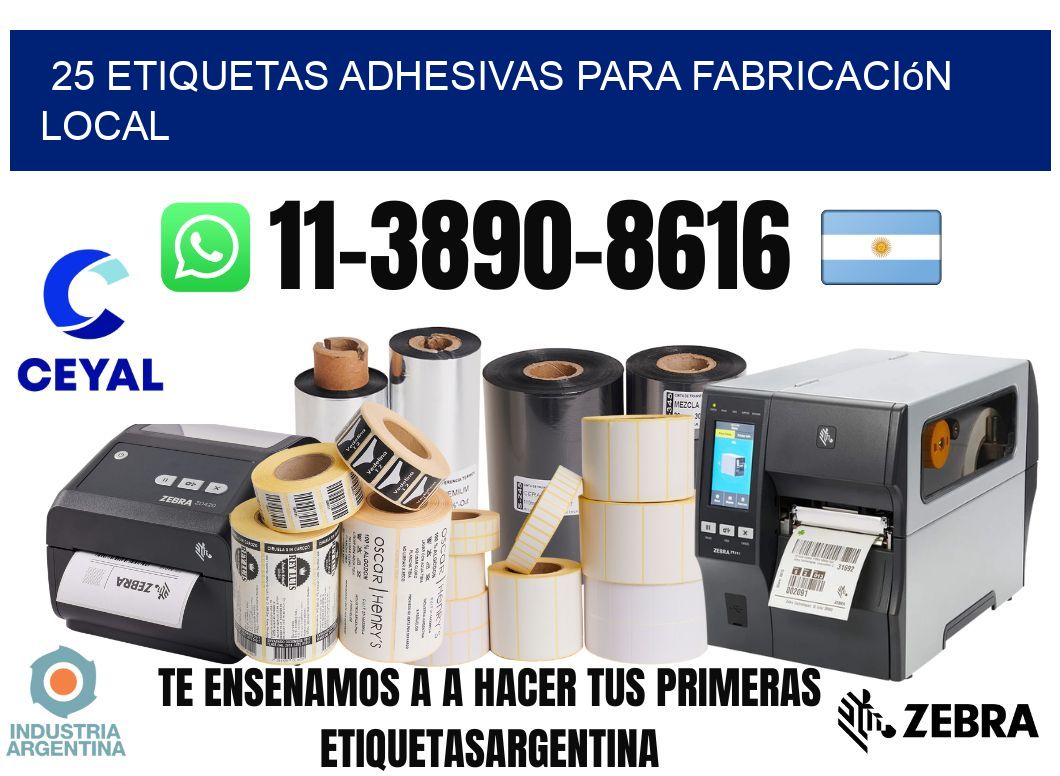 25 Etiquetas adhesivas para fabricación local