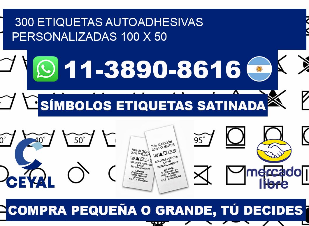 300 Etiquetas autoadhesivas personalizadas 100 x 50