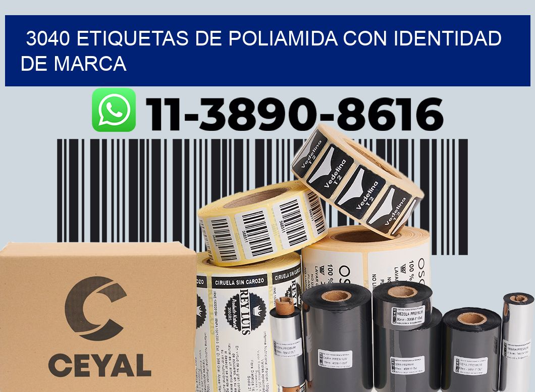 3040 Etiquetas de poliamida con identidad de marca
