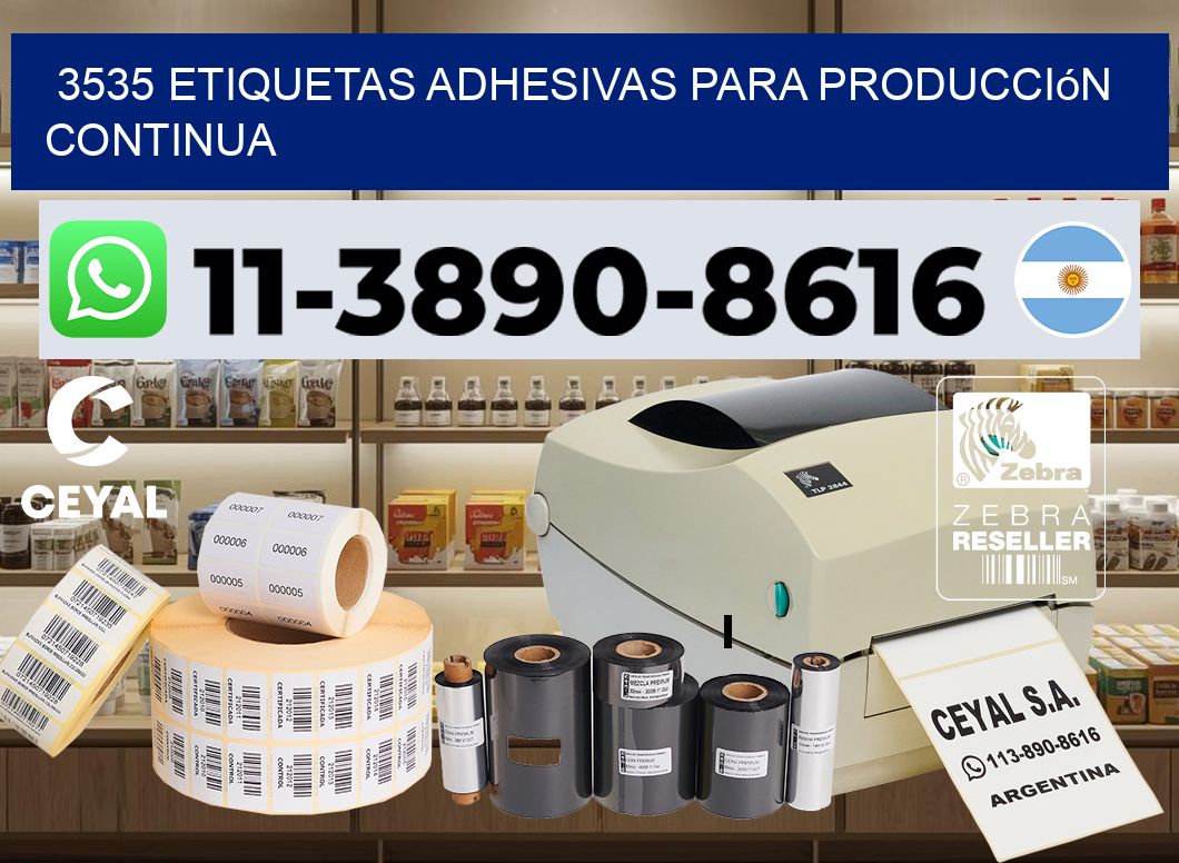 3535 Etiquetas adhesivas para producción continua