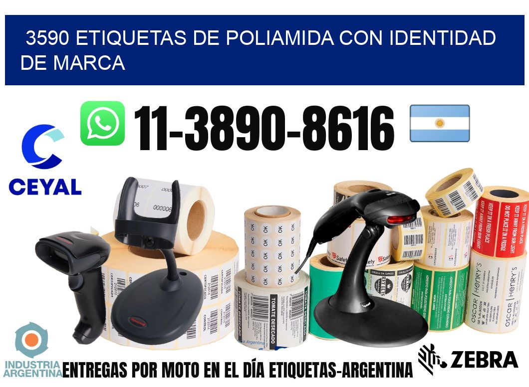 3590 Etiquetas de poliamida con identidad de marca