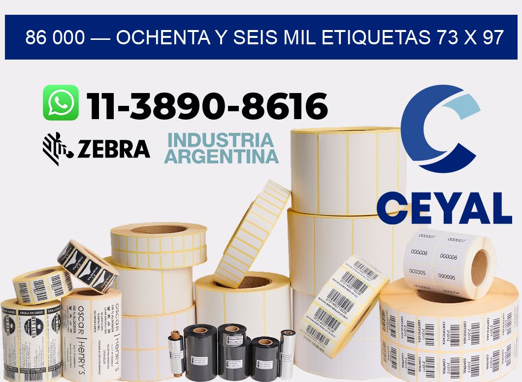 86 000 — ochenta y seis mil etiquetas 73 x 97