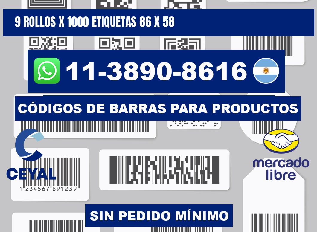 9 rollos x 1000 etiquetas 86 x 58