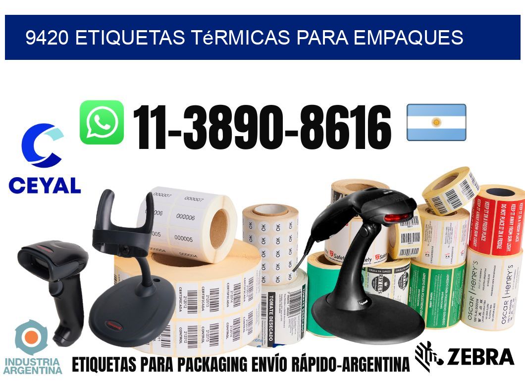 9420 Etiquetas térmicas para empaques