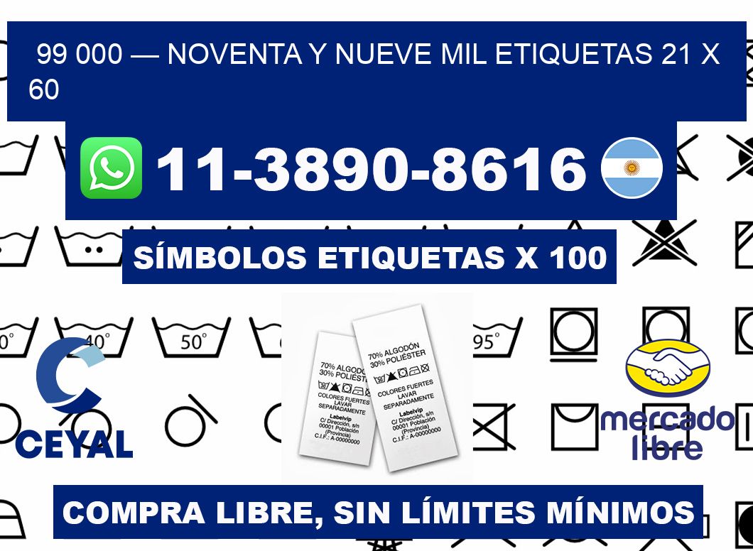 99 000 — noventa y nueve mil etiquetas 21 x 60
