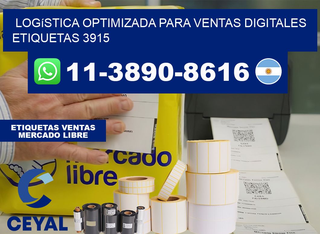 Logística optimizada para ventas digitales  etiquetas 3915